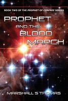 Prophet and the Blood March