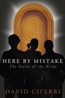 Cover of Here by Mistake by David Ciferri