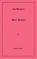 Cover of Busy Bodies by E.D. Martin