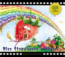 Cover of Miss Strawberry's Magic: A Fairy Tale that Encourages Children to Love Fruit by Yang Lan