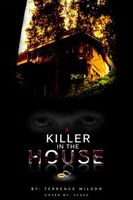 Cover of A Killer In The House by Terrence Wilson