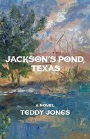 Jackson's Pond, Texas