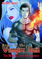 Dance in the Vampire Bund: The Memories of Sledge Hammer Vol. 1