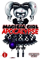 Magical Girl Apocalypse Vol. 1