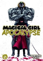 Magical Girl Apocalypse Vol. 6