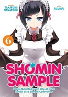 I Was Abducted by an Elite All-Girls School as a Sample Commoner Vol. 6