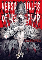 Cover of Versailles of the Dead Vol. 1 by Kumiko Suekane