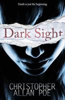 Cover of Dark Sight by Christopher Allan Poe