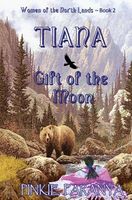 Tiana, Gift of the Moon