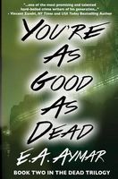 You're as Good as Dead