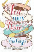 Cover of Tea Times 3 by Che Gilson