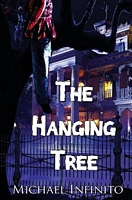 Cover of The Hanging Tree by Michael Infinito
