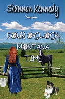 Four O'Clock Montana Time