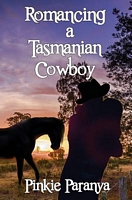 Romancing a Tasmanian Cowboy