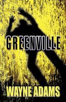 Cover of Greenville by Wayne Adams