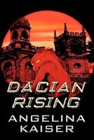 Cover of Dacian Rising by Angelina Kaiser