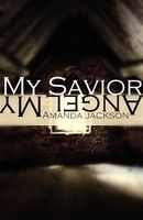 My Savior My Angel