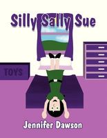 Silly Sally Sue
