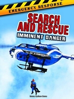 Search and Rescue: Imminent Danger