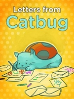 Letters From Catbug