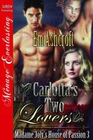 Cover of Carlotta's Two Lovers by Em Ashcroft