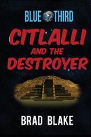 Citlalli and the Destroyer