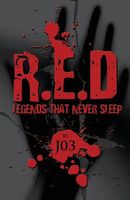 Cover of R.E.D: Legends That Never Sleep by J03