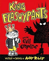 King Flashypants and the Evil Emperor