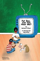 Cover of Pet Boy, Can You Hear Me? by Barbara O'Barr