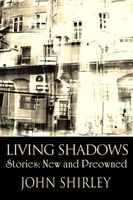 Living Shadows