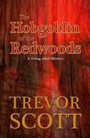The Hobgoblin of the Redwoods