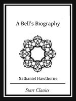 A Bell's Biography