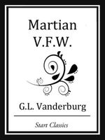 Cover of Martian V.F.W. by G.L. Vandenburg