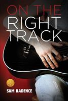 Cover of On the Right Track [Library Edition] by Sam Kadence