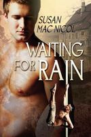 Cover of Waiting for Rain by Susan MacNicol