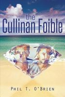 Cover of The Cullinan Foible by Phil T. O'Brien