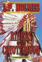 Riders of the Coyote Moon