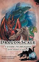 Cover of Dragon Scale: A Field Guide by Jessica Cathryn Feinberg