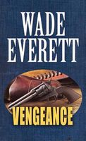 Wade Everett's Latest Book