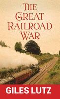 The Great Railroad War