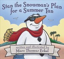 Stan the Snowman's Plan for a Summer Tan
