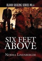 Six Feet Above