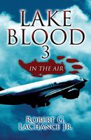 Cover of In the Air by Robert G. LaChance Jr.