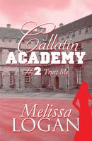 Cover of Trust Me by Melissa Logan