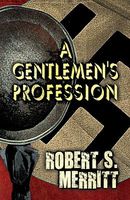 Cover of A Gentlemen's Profession by Robert S. Merritt