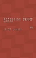 Recession Proof