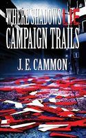 Cover of Where Shadows Lie by J.E. Cammon