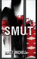 Cover of Smut by Matt Micheli