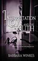The Interpretation of Love and the Truth