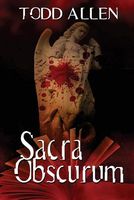 Cover of Sacra Obscurum by Todd Allen
